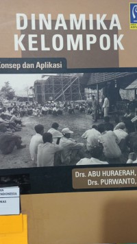 Image of Dinamika Kelompok: Konsep Dan Aplikasi