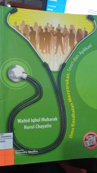 Image of Ilmu Kesehatan Masyarakat: Teori dan Aplikasi