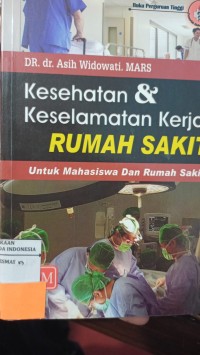 Image of Kesehatan & Keselamatan Kerja Rumah Sakit