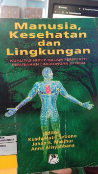 Image of Manusia, Kesehatan Dan Lingkungan