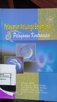 Image of Pelayanan Keluarga Berencana & Pelayanan Kontrasepsi