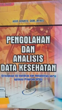Image of Pengolahan Dan Analisis Data Kesehatan
