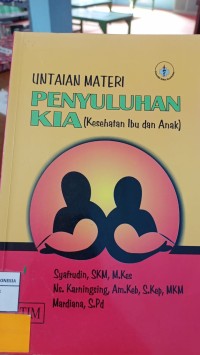 Image of Penyulihan KIA (Kesehatan Ibu Dan Anak)