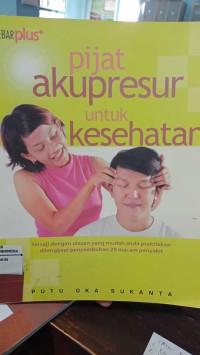 Image of Pijat Akupresur Untuk Kesehatan